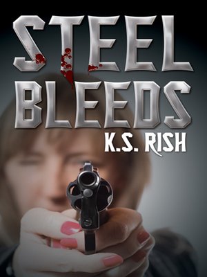 cover image of Steel Bleeds